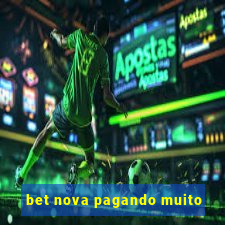 bet nova pagando muito