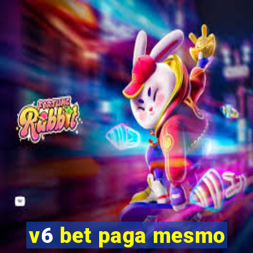 v6 bet paga mesmo