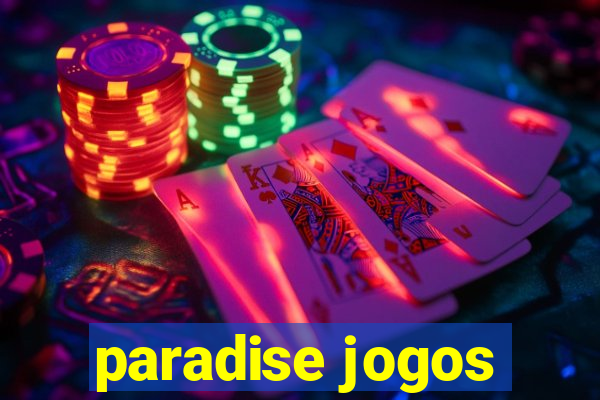 paradise jogos