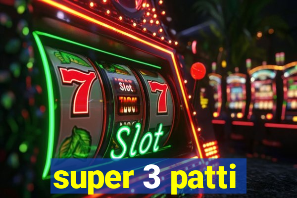 super 3 patti