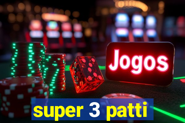 super 3 patti