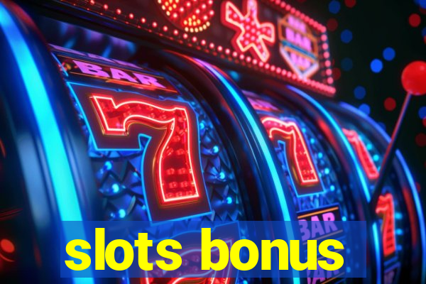 slots bonus