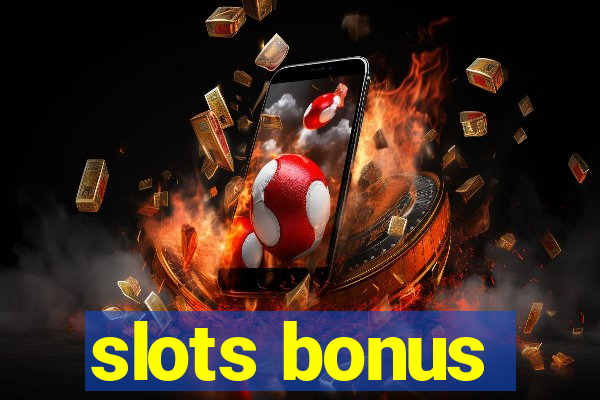 slots bonus