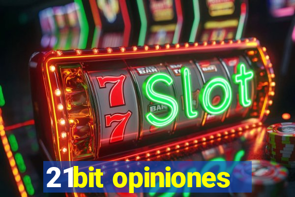 21bit opiniones