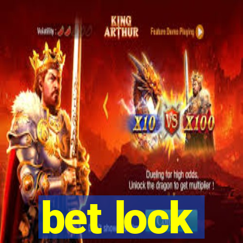 bet lock