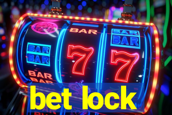 bet lock