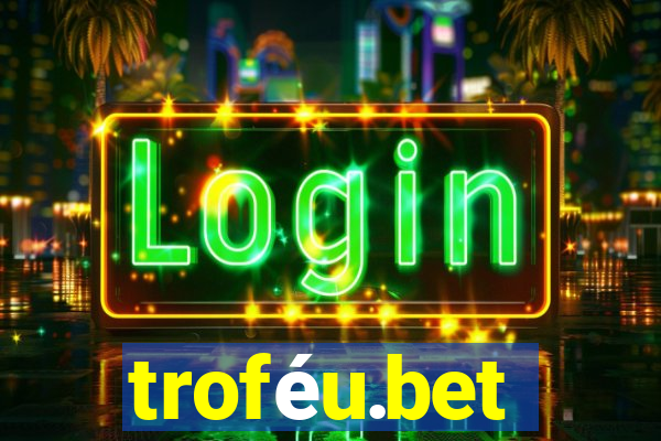 troféu.bet