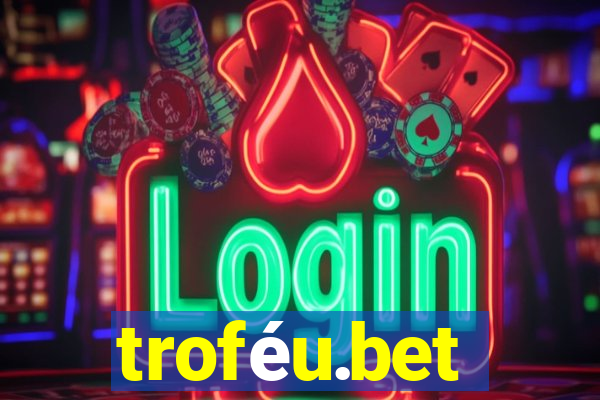 troféu.bet