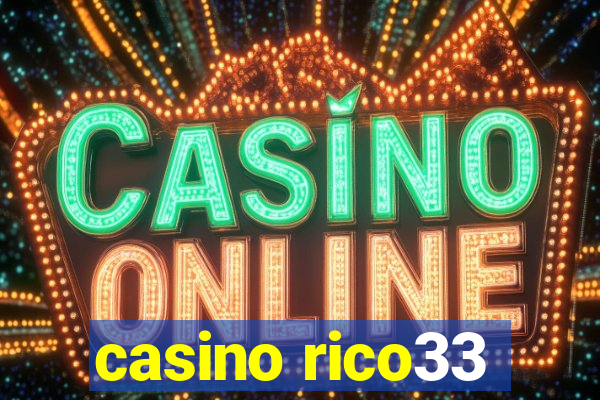 casino rico33