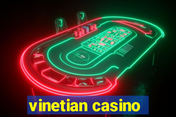 vinetian casino