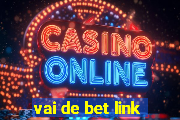 vai de bet link