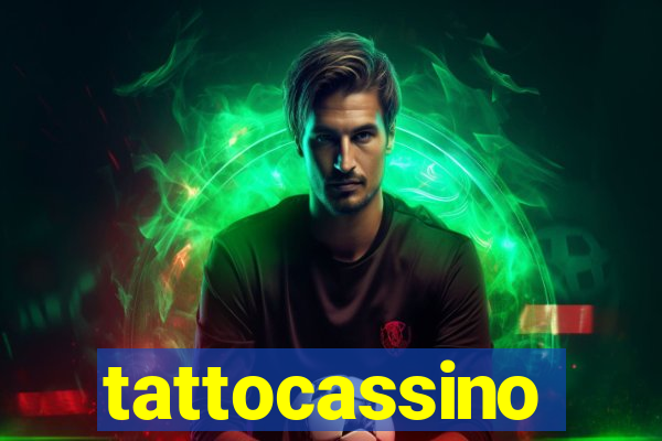 tattocassino