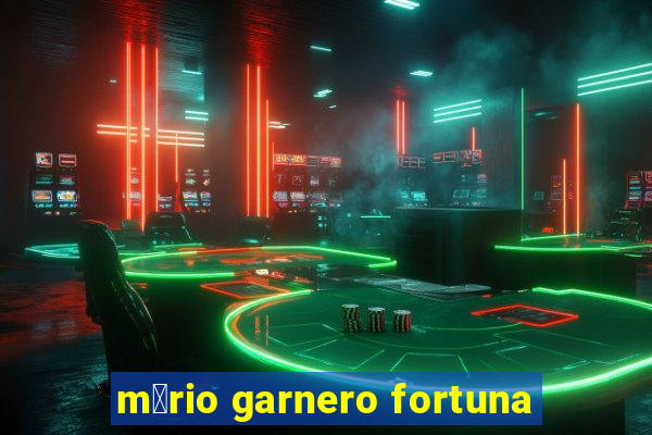 m谩rio garnero fortuna