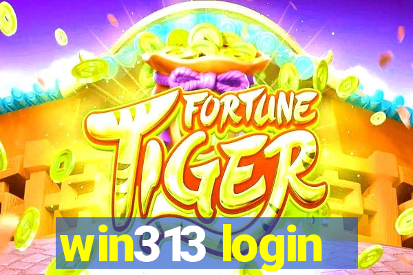 win313 login