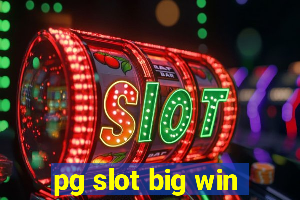 pg slot big win