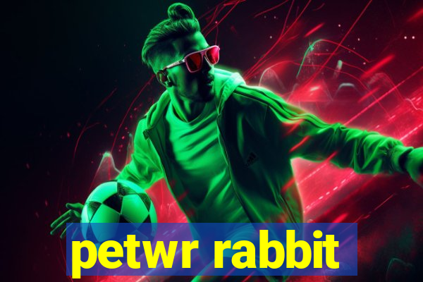 petwr rabbit