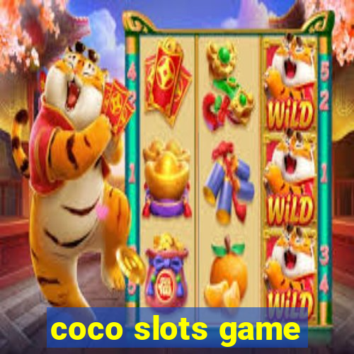 coco slots game