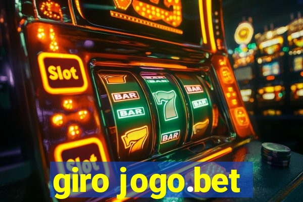 giro jogo.bet