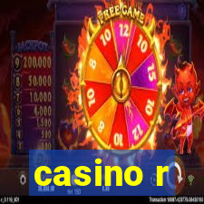 casino r