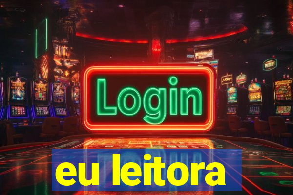 eu leitora