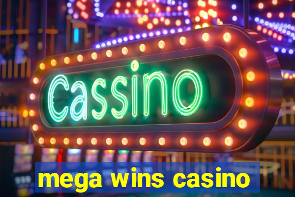 mega wins casino