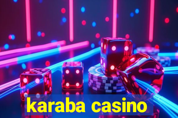 karaba casino