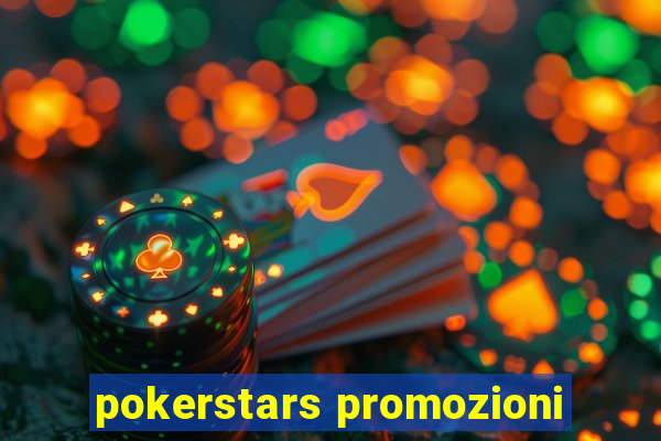 pokerstars promozioni