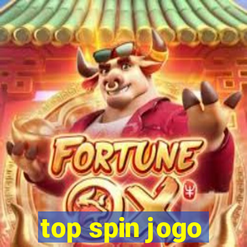 top spin jogo