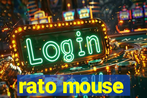 rato mouse