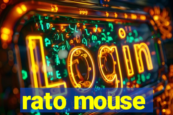 rato mouse