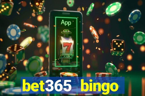 bet365 bingo android app