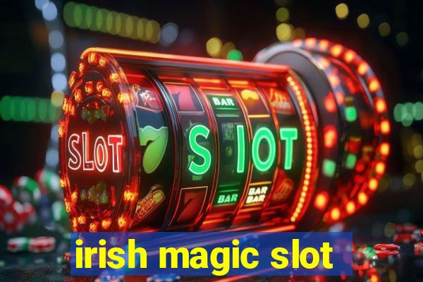 irish magic slot