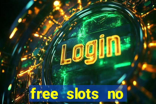 free slots no download 777