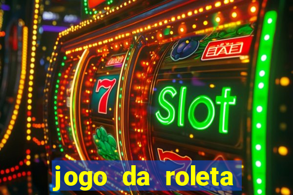 jogo da roleta como funciona