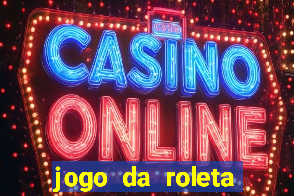 jogo da roleta como funciona