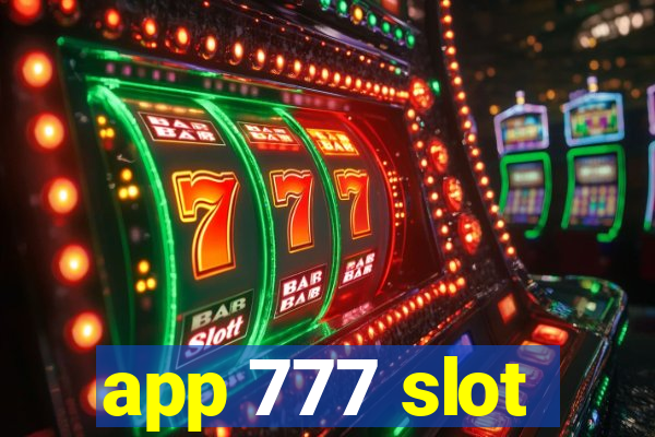 app 777 slot