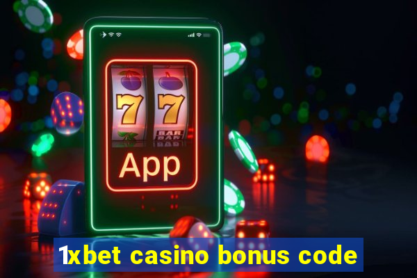 1xbet casino bonus code