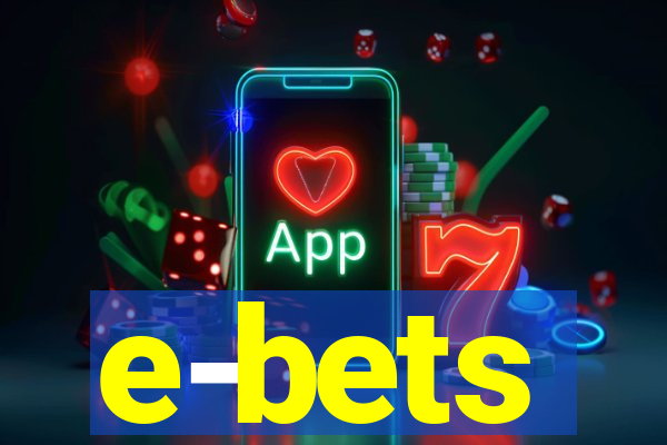 e-bets