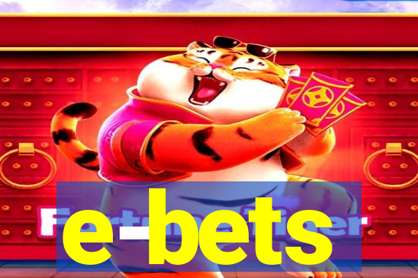 e-bets