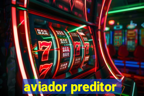 aviador preditor