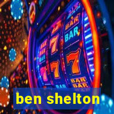 ben shelton