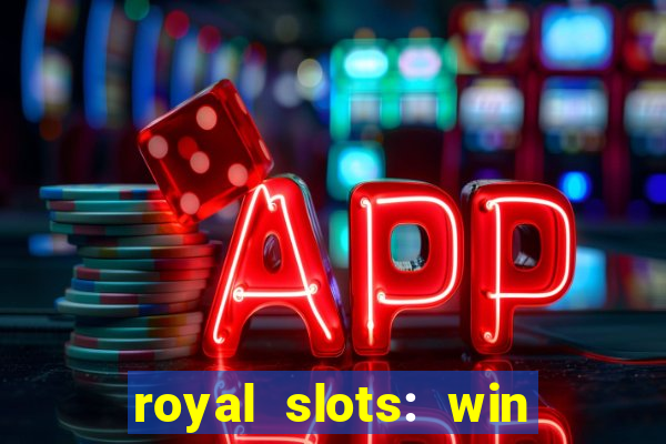 royal slots: win real money apk