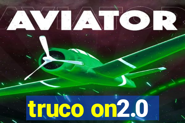 truco on2.0