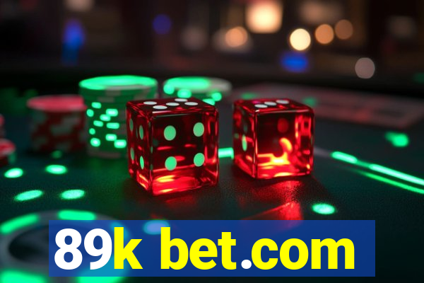 89k bet.com