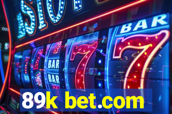 89k bet.com