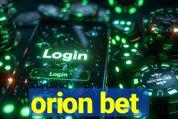 orion bet