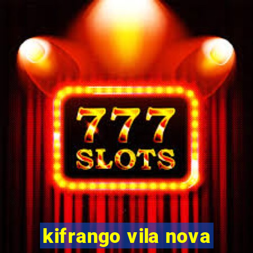 kifrango vila nova