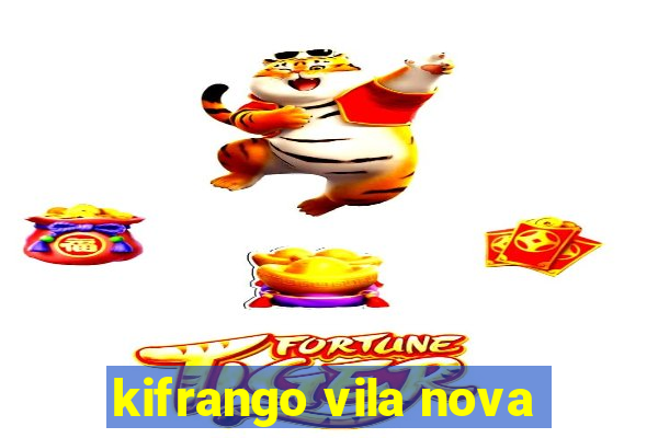 kifrango vila nova