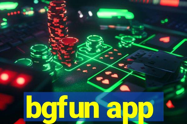 bgfun app