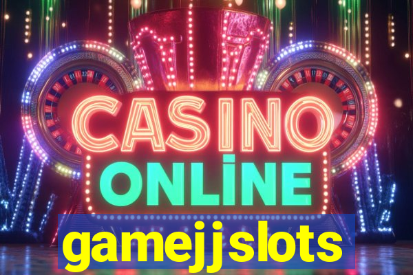 gamejjslots